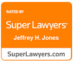 Rated by Super Lawyers' | Jeffrey H. Jones | SuperLawyers.com